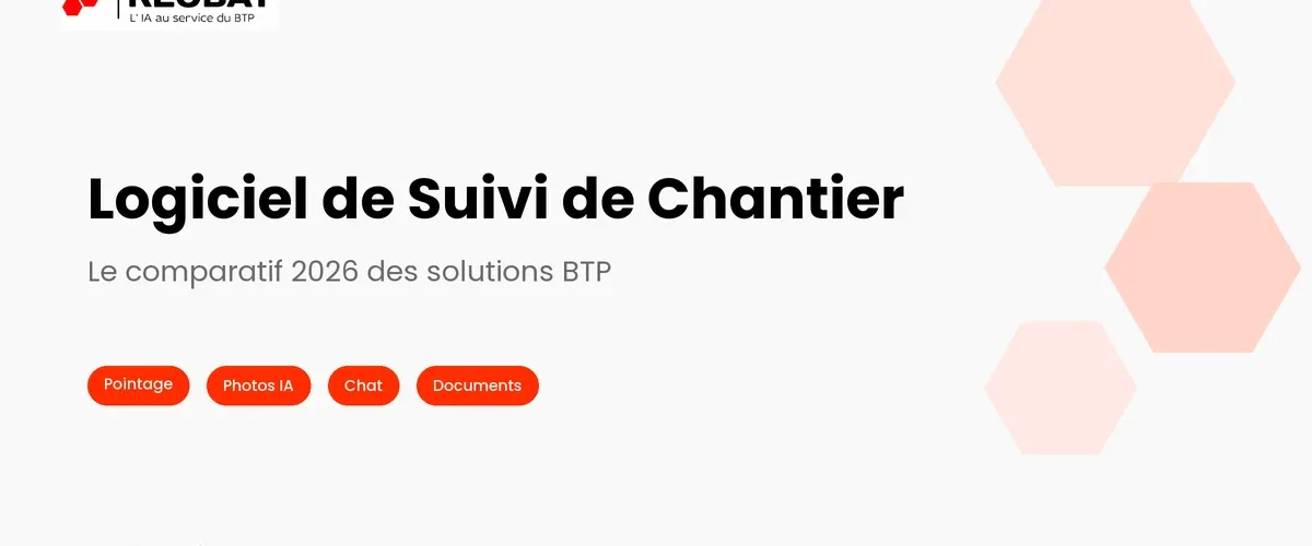 Meilleur Logiciel de Suivi de Chantier 2026 : le Comparatif